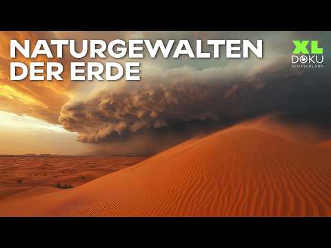 Planet Erde: Erwachte Naturwunder und menschliche Einflüsse | XL Doku