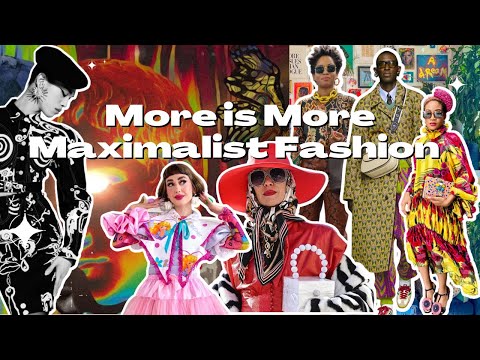 Maximalist Fashion has made a come back