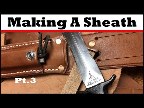 Making leather sheath for knife (Gerber) {Stiletto}