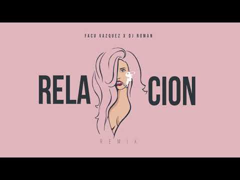 Sech | Relación (Remix) | DJ Roman x Facu Vazquez