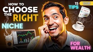 [Didnt you know?] How to Choose the Right Niche:The Secret to Your Success |15 tips for wealth|P#10