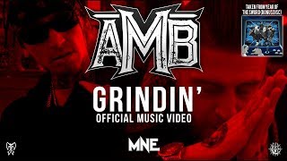 AMB - Grindin&#39; Official Music Video (Axe Murder Boyz - Twiztid Presents Year of the Sword)