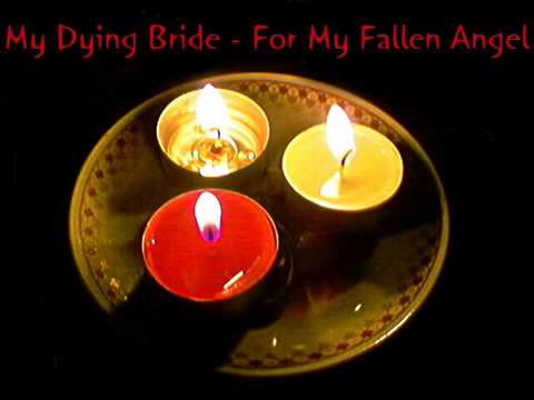 My Dying Bride - For My Fallen Angel
