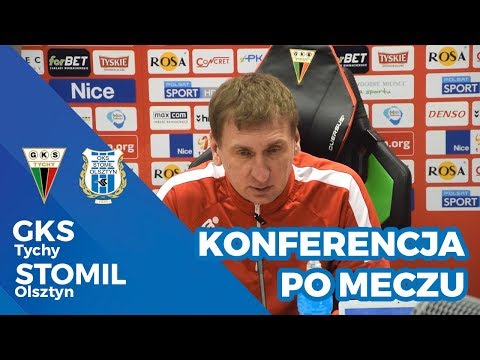 Konferencja prasowa po meczu GKS Tychy - Stomil Olsztyn