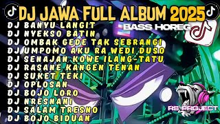 Download lagu DJ JAWA HOREG TERBARU 2025 FULL BASS🥀DJ BANYU LANGIT •NYEKSO BATIN •UMPOMO •SUKET TEKI KARNAVAL mp3 Download lagu DJ JAWA HOREG TERBARU 2025 FULL BASS🥀DJ BANYU LANGIT •NYEKSO BATIN •UMPOMO •SUKET TEKI KARNAVAL mp3
