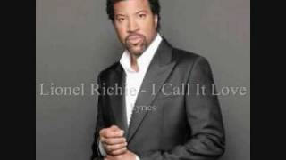 Lionel Richie : I call It Love - Lyrics