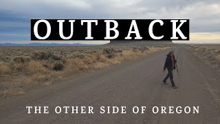 OUTBACK, PART ONE - An Oregon High Desert Documentary