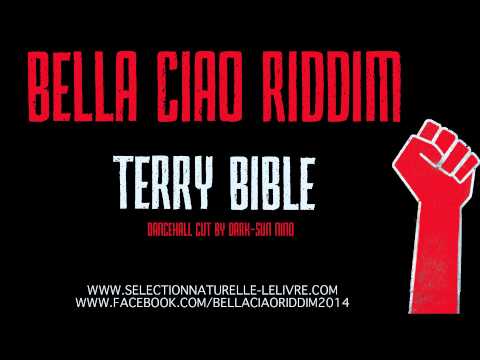 Terry Bible Bella Ciao Riddim