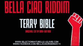 Terry Bible Bella Ciao Riddim