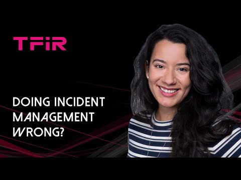 How everyone is doing incident management wrong - Divanny Lamas