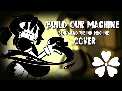 「Lucia」BUILD OUR MACHINE - Bendy and the Ink Machine (Remix Cover)