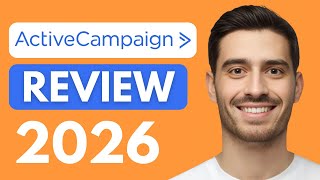 ActiveCampaign Review (2026) – Still the Best Email Marketing Tool?