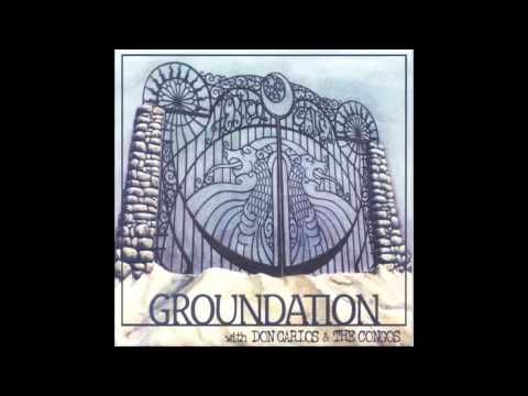 Freedom Taking Over - Groundation Feat. Don Carlos & The Congos HQ