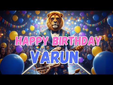 VARUN Happy Birthday Song - Happy Birthday to Varun