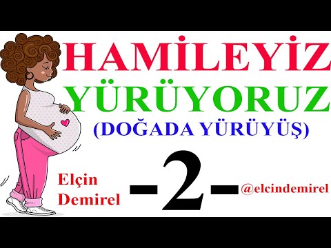 Hamileyiz Yürüyoruz. ( Doğada-2 ) 10 dakika