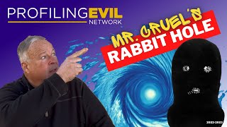 Mr. Cruel&#39;s Rabbit Hole | Profiling Evil