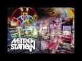 Metro Station [2012] - Ain't So High (lyrics in ...