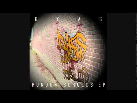 Dyas - DrogenSoundOderSo - Rundum Sorglos EP