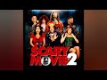 34 Crouching Scary Movie 2 Complete Score