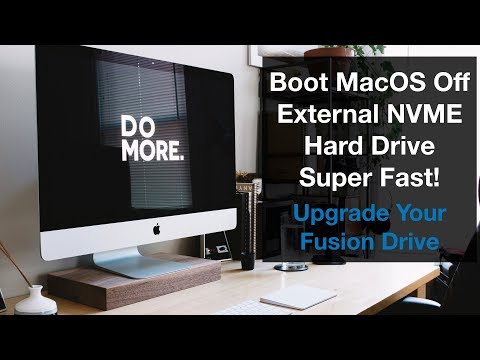 Boot MacOS Off Fast External NVME SSD on a 2017 iMac - Upgrade Your Fusion Drive