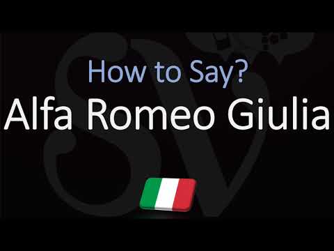 How to Pronounce Alfa Romeo Giulia? (CORRECTLY)