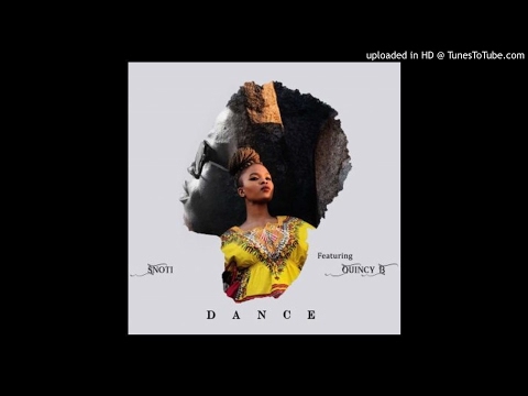 Snoti Feat. Quincy B - Dance (NEW MUSIC 2017)