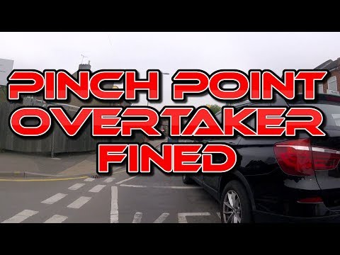 Close passing pinch point overtaker recieves £100 fine & 3 penalty points