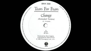 Tears For Fears - Change (Extended Version) 1983