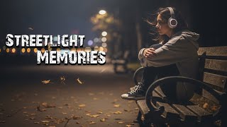 Streetlight Memories-Late Night Chill Beats 2025 – Relax & Focus , Dream- Vibe LoFi | Lust Beatz