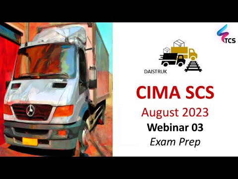 CIMA SCS August 2023 (Dasitruk) - Webinar 03: Exam Prep