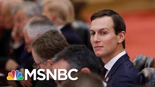 Sources: Jared Kushner Is The ‘Very Senior Member’ Mentioned In Michael Flynn Plea | MSNBC