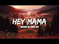 David Guetta - Hey Mama (Lyrics) ft. Nicki Minaj & Bebe Rexha & Afrojack