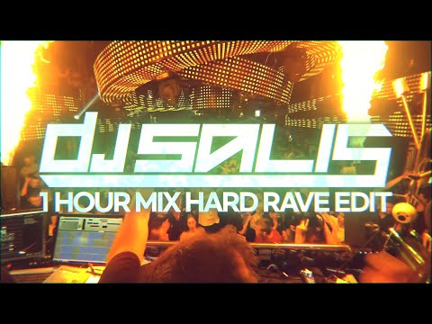 SALIS 1 HOUR MIX - HARD RAVE EDIT 01 [145  - 170 BPM]