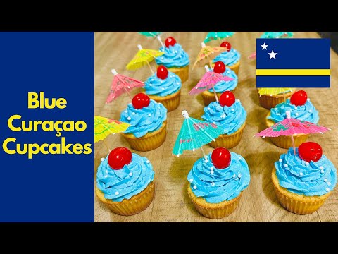 Blue Curacao Cupcakes: Bring the Beach Flavors of the Dutch Caribbean to the Dessert Table. Dushi!
