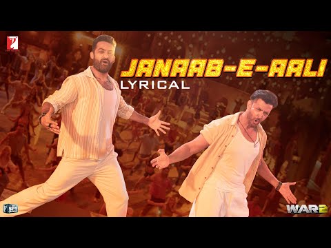 Lyrical | Janaab-e-Aali Song | War 2 | Hrithik Roshan, NTR | Pritam, Sachet Tandon, Saaj B, Amitabh