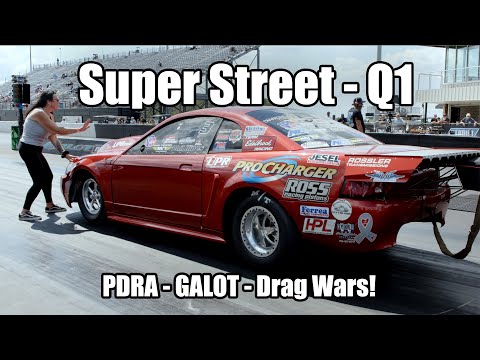 Super Street - Q1 Qualifying - PDRA - GALOT Drag Wars!