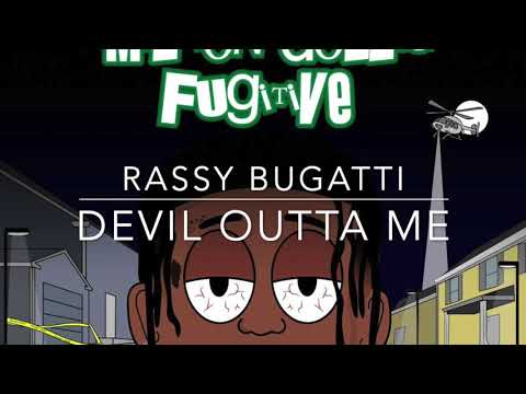 Rassy Bugatti - Devil Outta Me