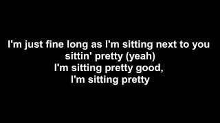 Florida Georgia Line - Sittin&#39; Pretty (Lyrics only)