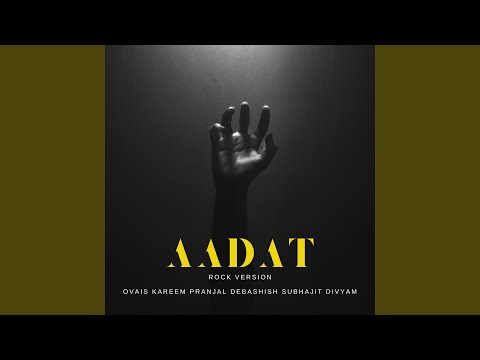 Aadat (Rock Version)