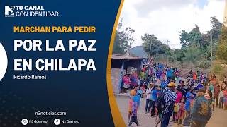 Marchan para pedir por la paz en Chilapa