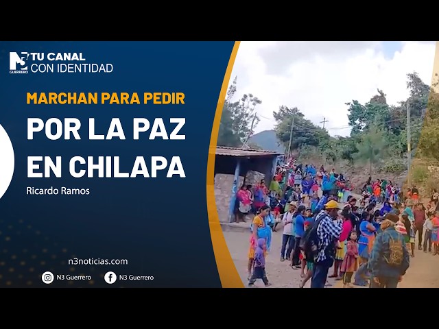 Marchan para pedir por la paz en Chilapa