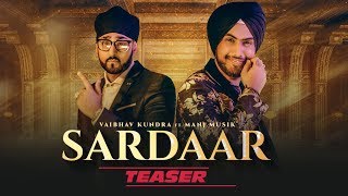 Song Teaser ► Sardaar: Vaibhav Kundra | Manj Musik | Releasing on 31 October 2018