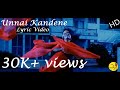 Unnai Kandane (Lyric Video) | Parijatham | Prithvi Raj | Dharan Kumar