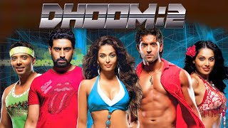 Dhoom 2 Full Movie | Hrithik Roshan | Aishwarya Rai | Abhishek Bachchan | Bipasha | Facts & Review