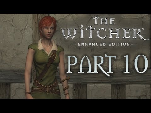 The Witcher 1 - Part 10 -  LET ME SEE SHANI!! (Playthrough)  - Let's Play - 1080P 60FPS