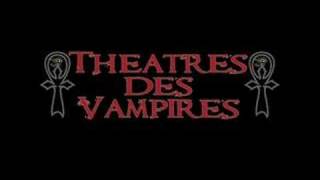 Theatres Des Vampires - Welcome To Macabria