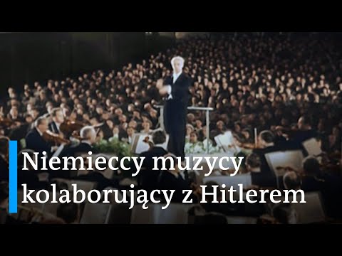 Niemcy: Jak niemieccy muzycy stali się kolaborantami Hitlera