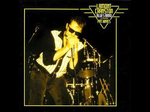 Lamon Cranston Blues Band - Don't Wanna Know  ( Lamont Cranston feat Pat Hayes )  1996