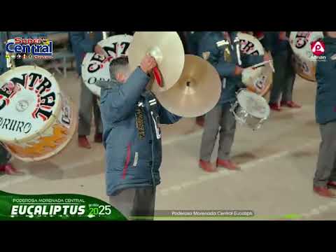 Banda Super Central de Oruro Entrada Eucaliptus 2025