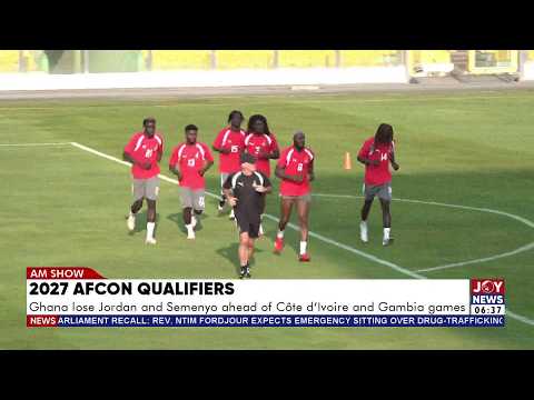 2027 AFCON Qualifiers: Ghana lose Jordan and Semenyo ahead of Côte d'Ivoire and gambia games